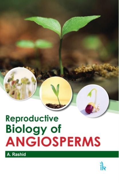 Reproductive Biology of Angiosperms, Paperback / softback Book