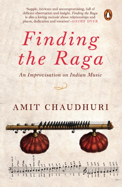 Finding The Raga : An Improvisation on Indian Music, EPUB eBook