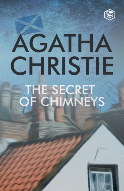 The Secret of Chimneys, Paperback / softback Book