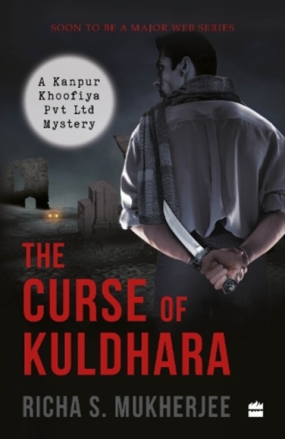 The Curse Of Kuldhara, Paperback / softback Book