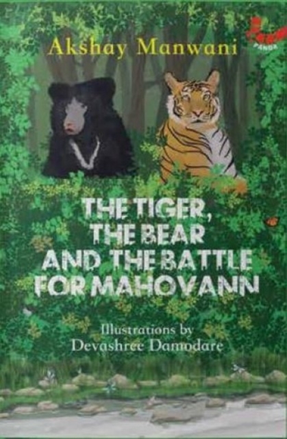 The Tiger, The Bear and the Battle for Mahovann, Paperback / softback Book
