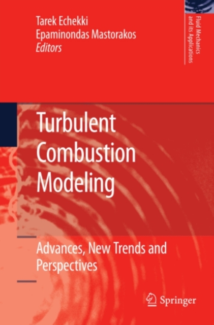 Turbulent Combustion Modeling : Advances, New Trends and Perspectives, PDF eBook