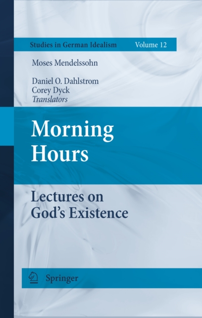 Morning Hours : Lectures on God's Existence, PDF eBook