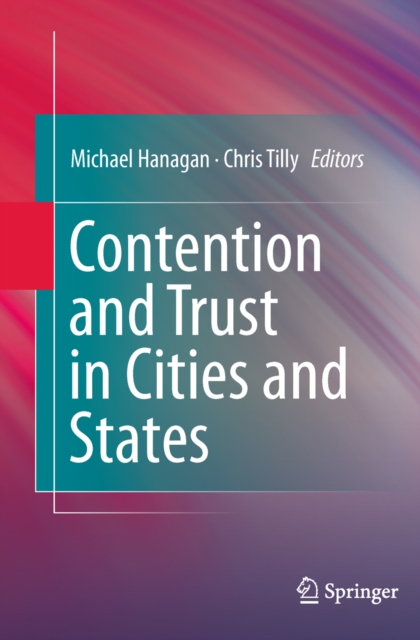 Contention and Trust in Cities and States, PDF eBook