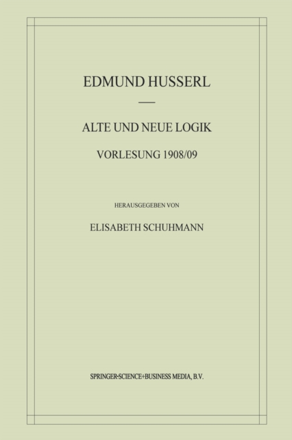 Alte und Neue Logik : Vorlesung 1908/09, PDF eBook
