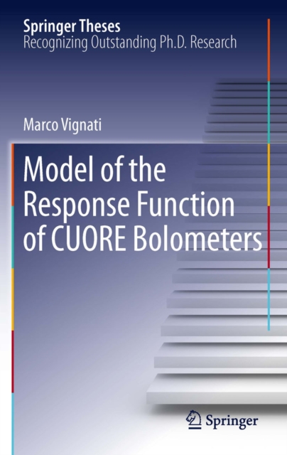 Model of the Response Function of CUORE Bolometers, PDF eBook