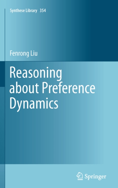 Reasoning about Preference Dynamics, PDF eBook