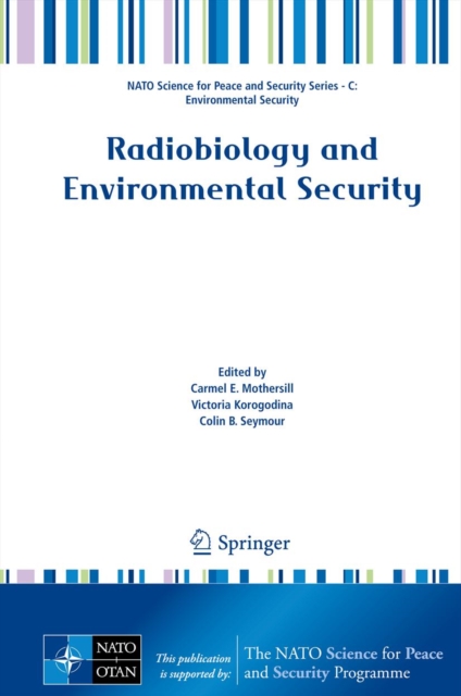 Radiobiology and Environmental Security, PDF eBook