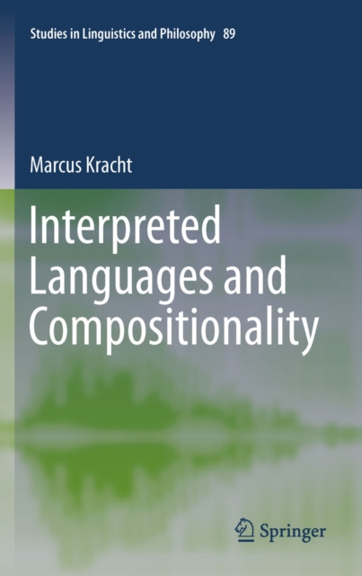 Interpreted Languages and Compositionality, PDF eBook
