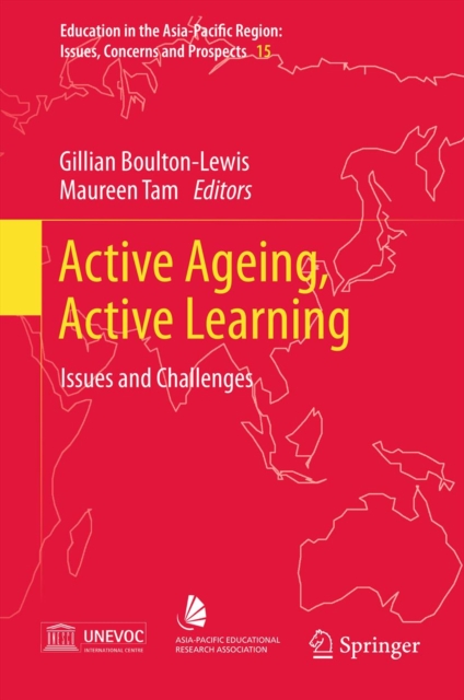 Active Ageing, Active Learning : Issues and Challenges, PDF eBook