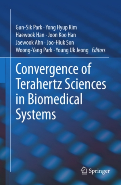Convergence of Terahertz Sciences in Biomedical Systems, PDF eBook