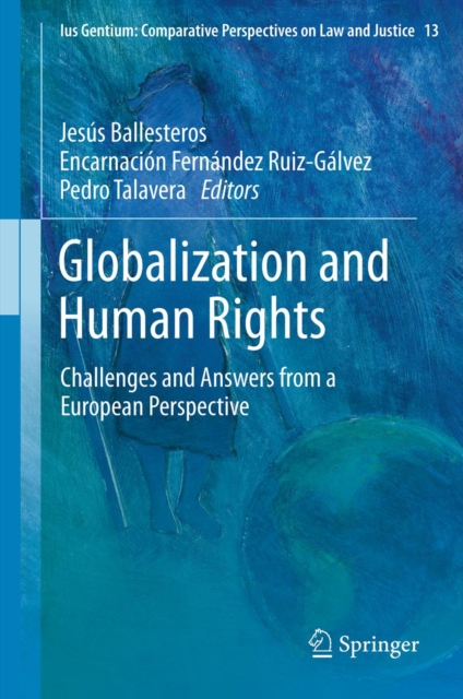 Globalization and Human Rights : Challenges and Answers from a European Perspective, PDF eBook