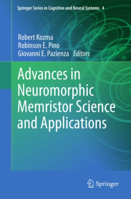 Advances in Neuromorphic Memristor Science and Applications, PDF eBook