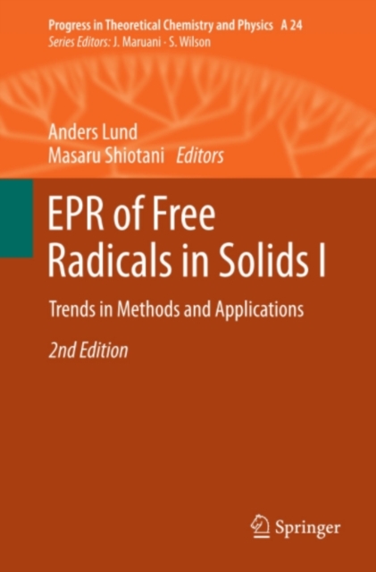 EPR of Free Radicals in Solids I : Trends in Methods and Applications, PDF eBook