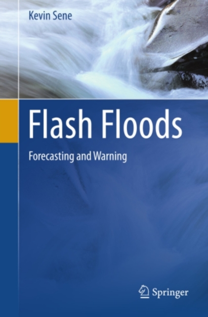 Flash Floods : Forecasting and Warning, PDF eBook