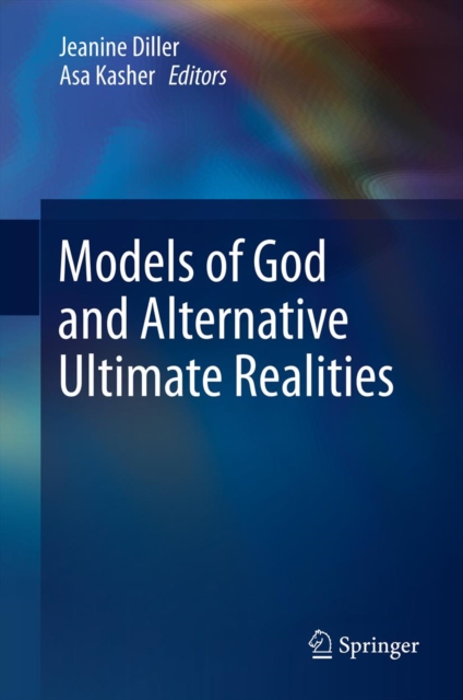 Models of God and Alternative Ultimate Realities, PDF eBook