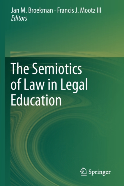 The Semiotics of Law in Legal Education, Paperback / softback Book