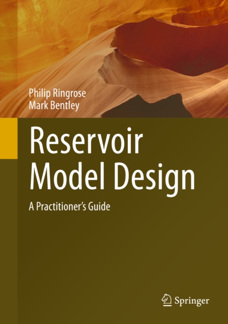 Reservoir Model Design : A Practitioner's Guide, PDF eBook