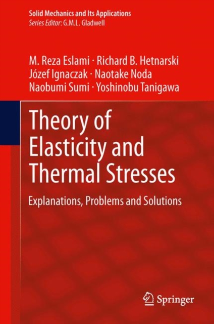 Theory of Elasticity and Thermal Stresses : Explanations, Problems and Solutions, EPUB eBook
