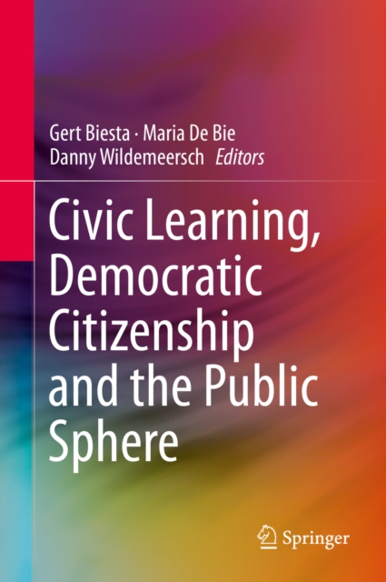 Civic Learning, Democratic Citizenship and the Public Sphere, PDF eBook