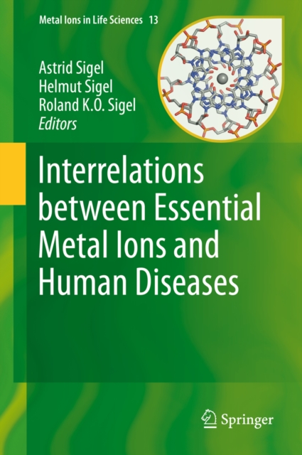 Interrelations between Essential Metal Ions and Human Diseases, PDF eBook