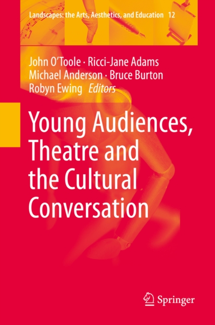 Young Audiences, Theatre and the Cultural Conversation, PDF eBook