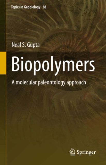 Biopolymers : A molecular paleontology approach, PDF eBook