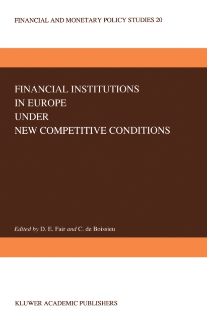 Financial Institutions in Europe under New Competitive Conditions, PDF eBook