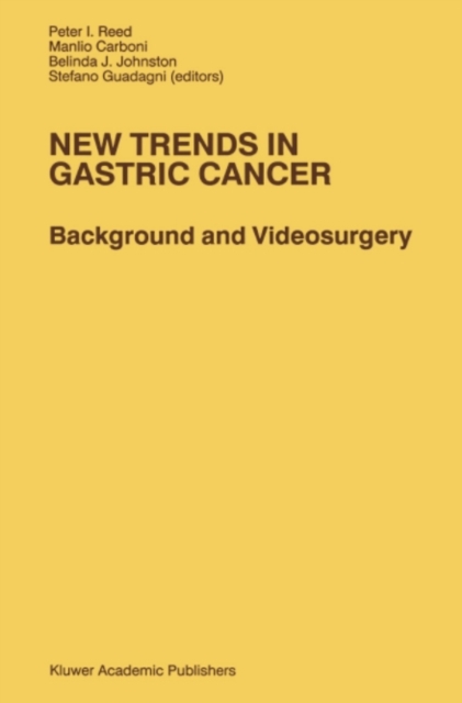 New Trends in Gastric Cancer : Background and Videosurgery, PDF eBook