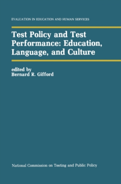 Test Policy and Test Performance: Education, Language, and Culture, PDF eBook