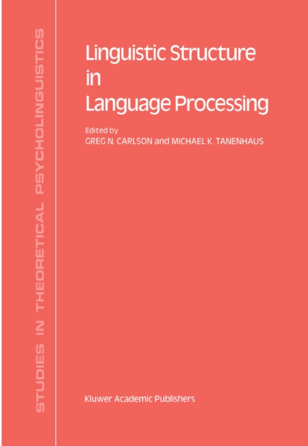 Linguistic Structure in Language Processing, PDF eBook