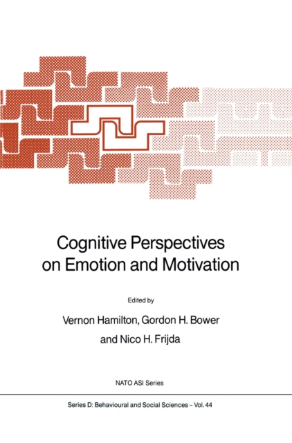 Cognitive Perspectives on Emotion and Motivation, PDF eBook