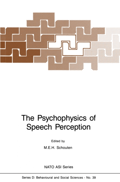 The Psychophysics of Speech Perception, PDF eBook