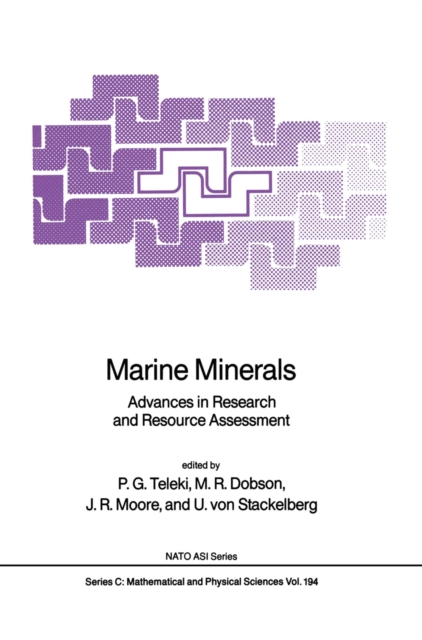 Marine Minerals : Advances in Research and Resource Assessment, PDF eBook