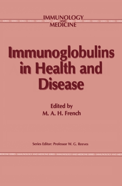 Immunoglobulins in Health and Disease, PDF eBook