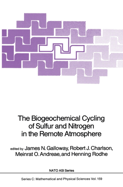 The Biogeochemical Cycling of Sulfur and Nitrogen in the Remote Atmosphere, PDF eBook
