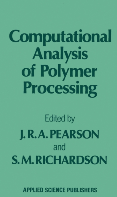 Computational Analysis of Polymer Processing, PDF eBook