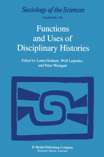 Functions and Uses of Disciplinary Histories, PDF eBook