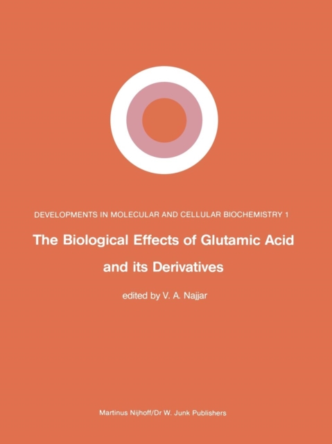 The Biological Effects of Glutamic Acid and Its Derivatives, Paperback / softback Book