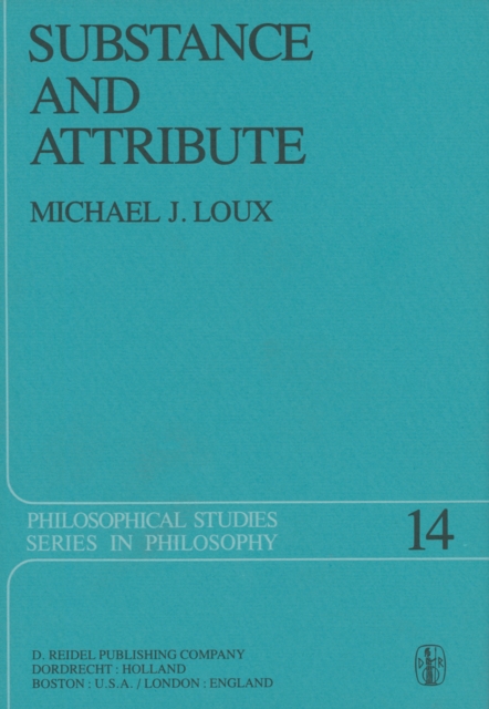 Substance and Attribute : A Study in Ontology, PDF eBook