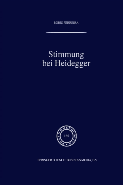 Stimmung bei Heidegger : Das Phanomen der Stimmung im Kontext von Heideggers Existenzialanalyse des Daseins, PDF eBook