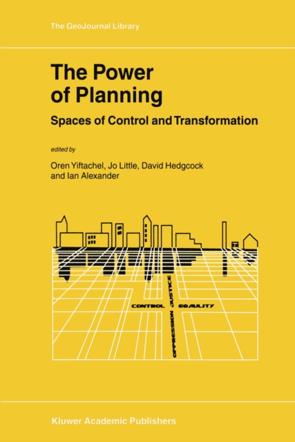 The Power of Planning : Spaces of Control and Transformation, PDF eBook