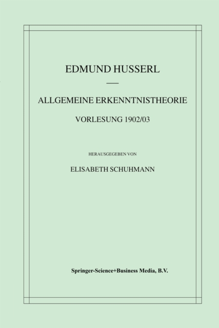 Allgemeine Erkenntnistheorie Vorlesung 1902/03, PDF eBook