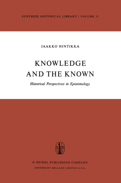 Knowledge and the Known : Historical Perspectives in Epistemology, PDF eBook