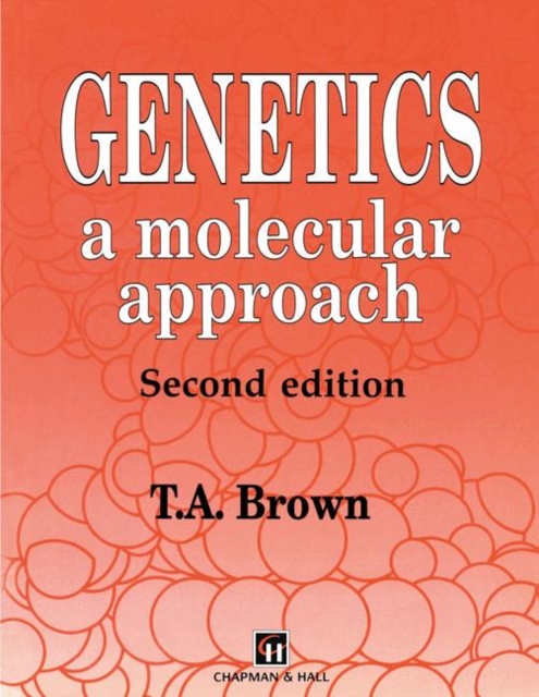 Genetics: A Molecular Approach, Paperback Book