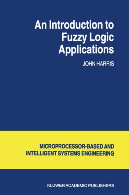 An Introduction to Fuzzy Logic Applications, PDF eBook