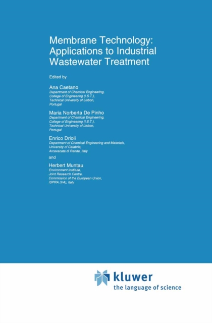 Membrane Technology: Applications to Industrial Wastewater Treatment, PDF eBook