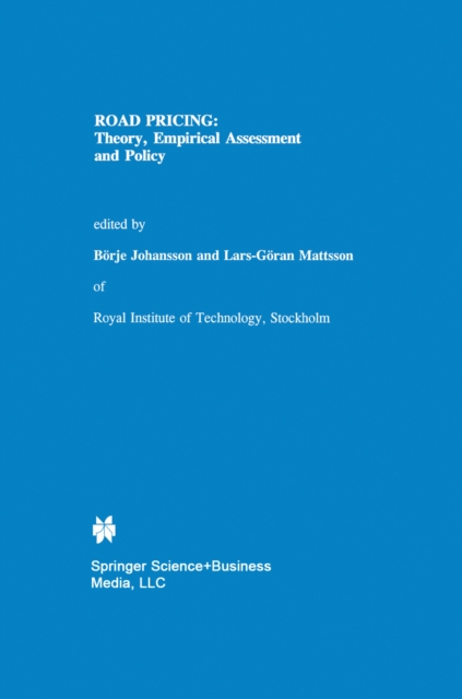 Road Pricing: Theory, Empirical Assessment and Policy, PDF eBook