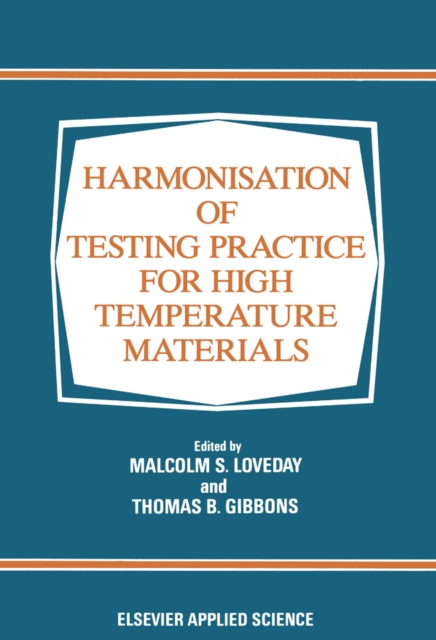 Harmonization of Testing Practice for High Temperature Materials, PDF eBook