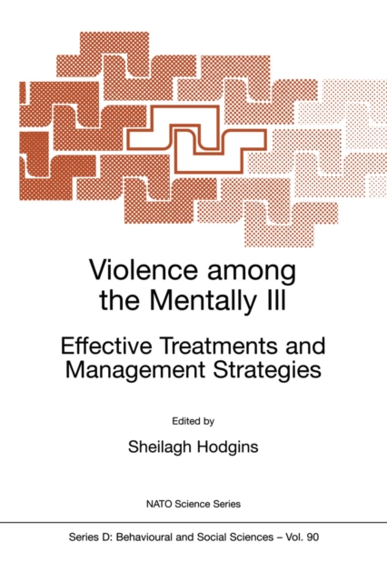 Violence among the Mentally III : Effective Treatments and Management Strategies, PDF eBook